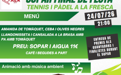 Sopar Final de Festa: Tennis i Pàdel a la Fresca