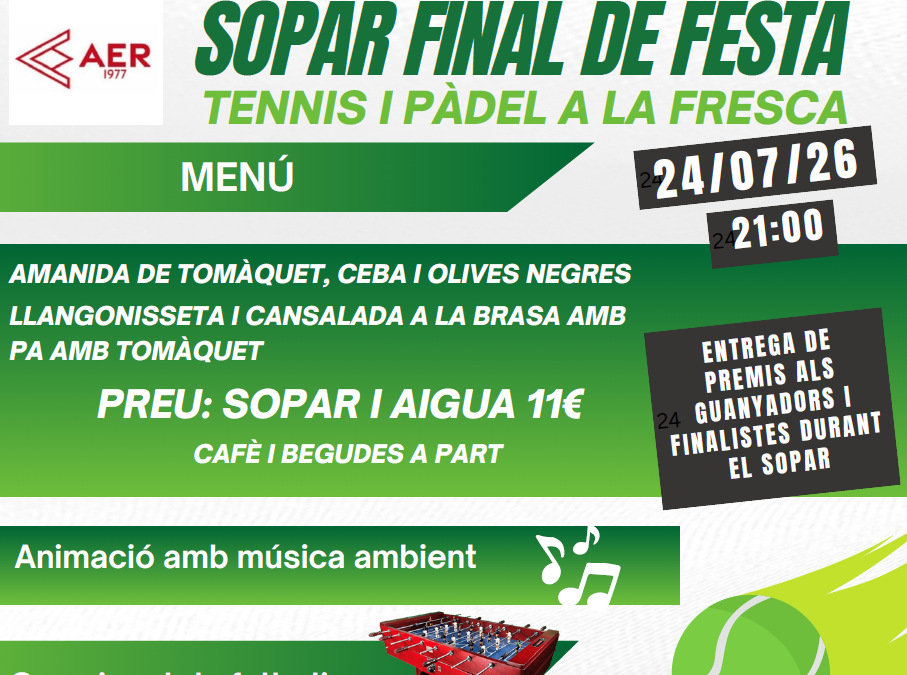 Sopar Final de Festa: Tennis i Pàdel a la Fresca